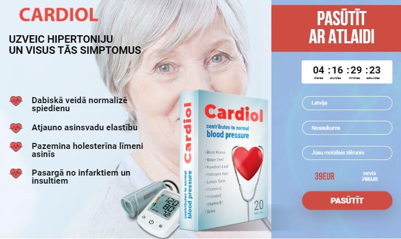 Cardiol Latvija – atsauksmes, kur nopirkt, cena, aptiekās, sastāvs, lietošanas instrukcija, oficiālā ražotāja mājas lapa