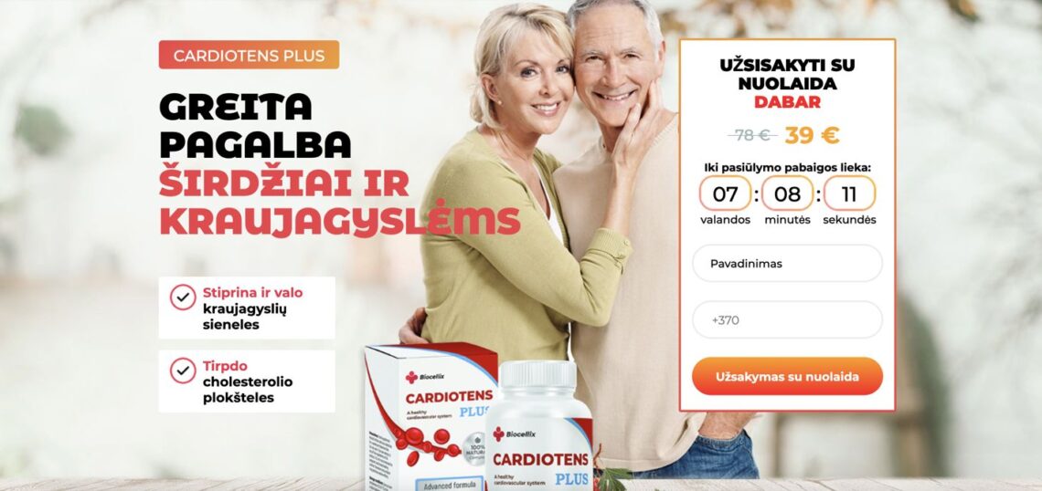 Cardiotens Lietuva – kaina, kur pirkti, vaistinės, nuomonės ir atsiliepimai, kaip naudoti, gamintojo oficiali svetainė