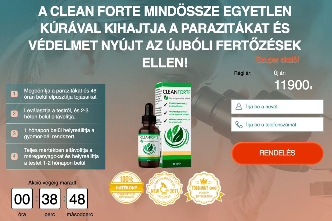 Clean Forte – vélemény, ára, szedése, összetevők, gyógyszertár, átverés?