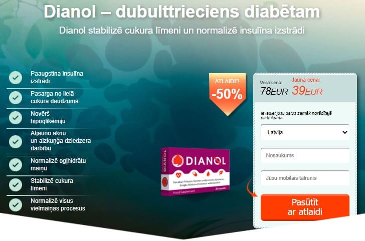 Dianol Latvija – atsauksmes, kur nopirkt, cena, aptiekās, sastāvs, lietošanas instrukcija, oficiālā ražotāja mājas lapa